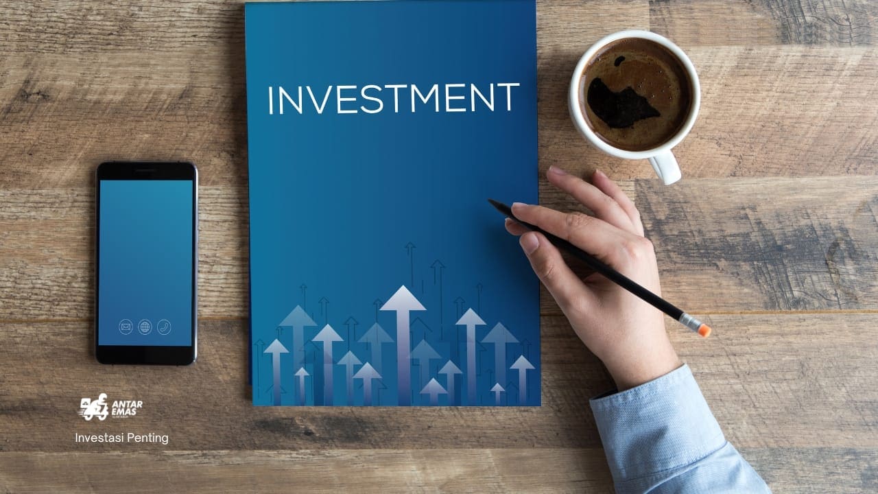 Investasi Penting