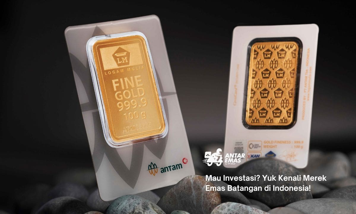 Mau Investasi? Yuk Kenali Merek Emas Batangan di Indonesia!