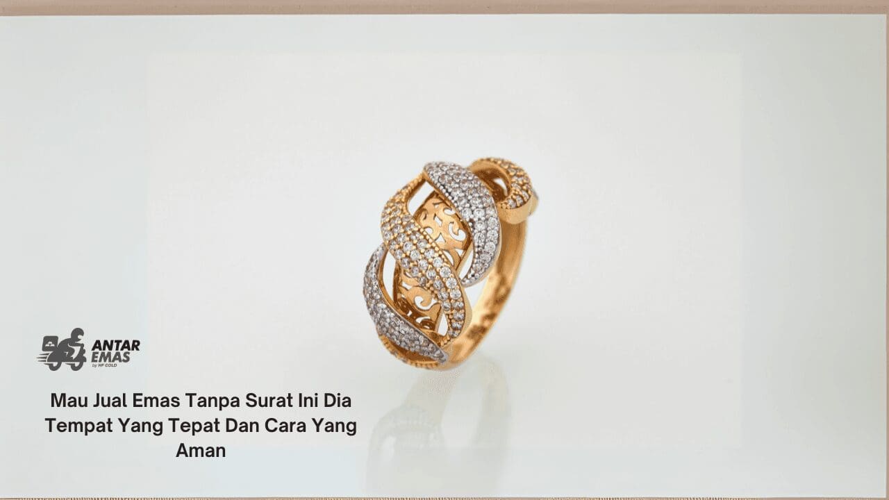 Jual Emas Tanpa Surat