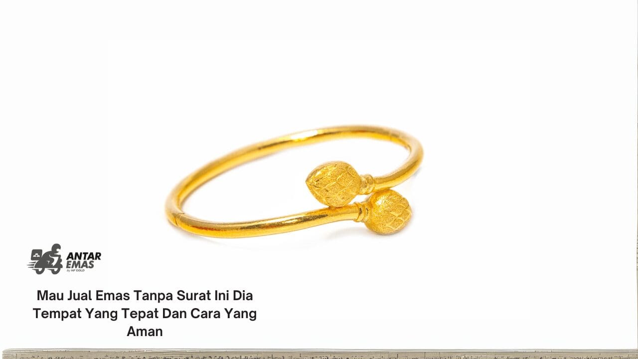 Jual Emas Tanpa Surat