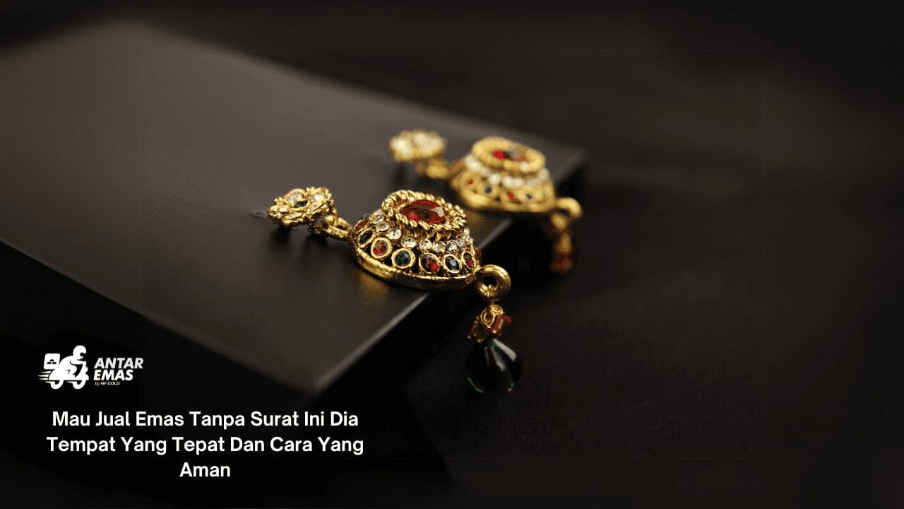 Jual Emas Tanpa Surat