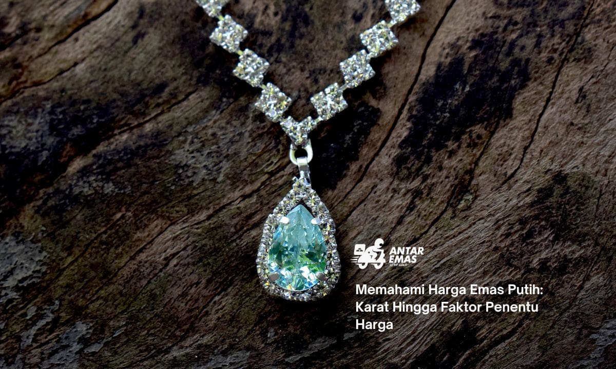 Memahami Harga Emas Putih: Karat Hingga Faktor Penentu Harga
