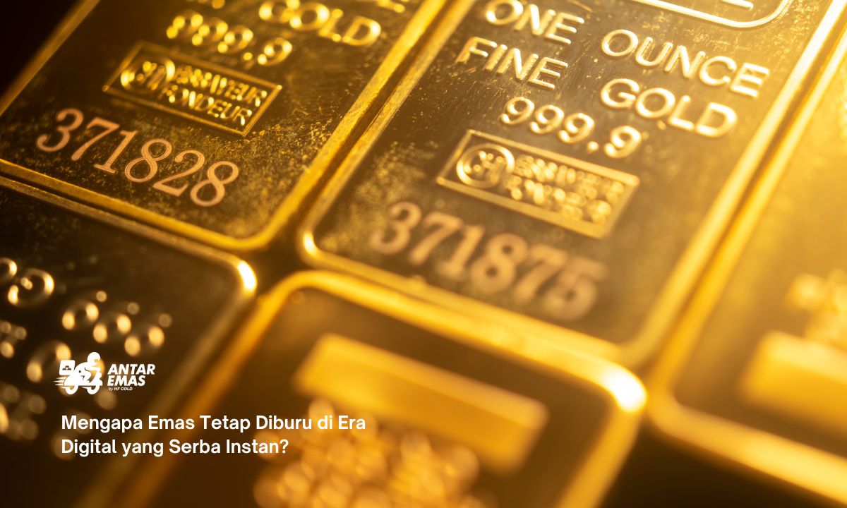 Mengapa Emas Tetap Diburu di Era Digital yang Serba Instan?
