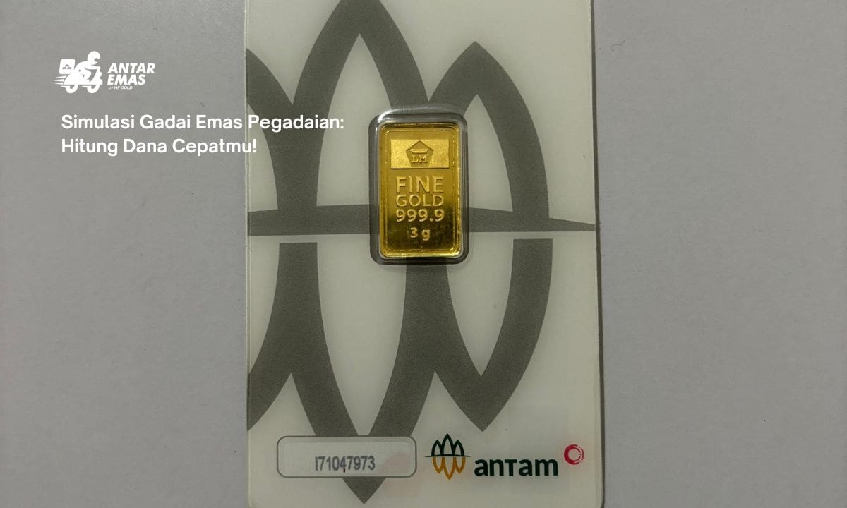 Simulasi Gadai Emas Pegadaian: Hitung Dana Cepatmu!