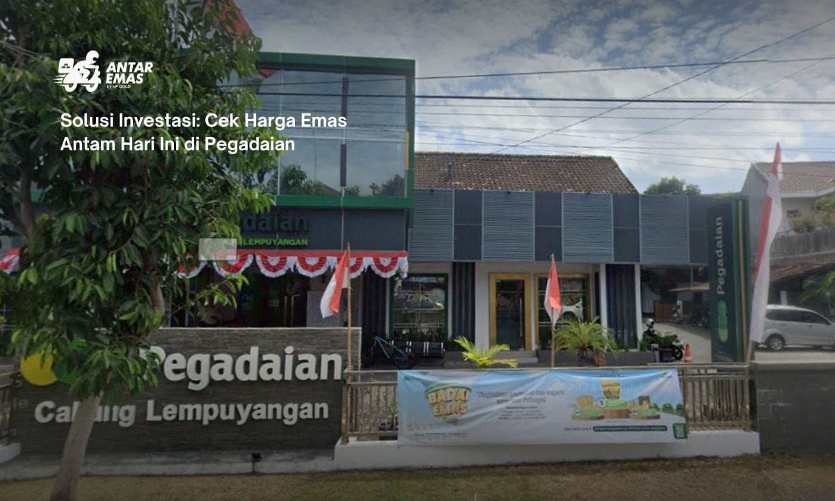 Solusi Investasi: Cek Harga Emas Antam Hari Ini di Pegadaian