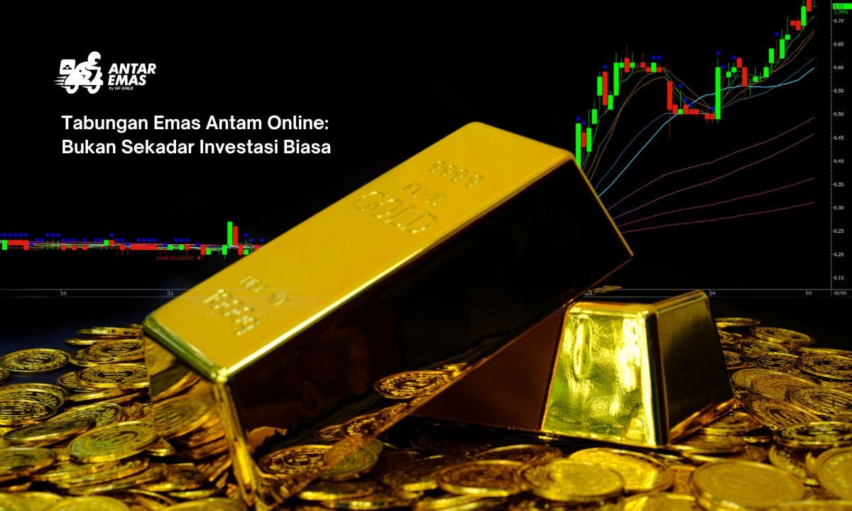 Tabungan Emas Antam Online: Bukan Sekadar Investasi Biasa
