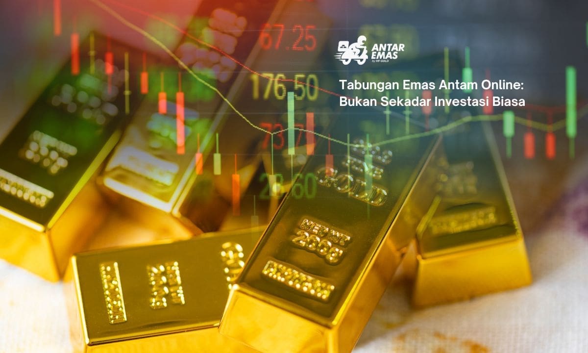Tabungan Emas Antam Online: Bukan Sekadar Investasi Biasa