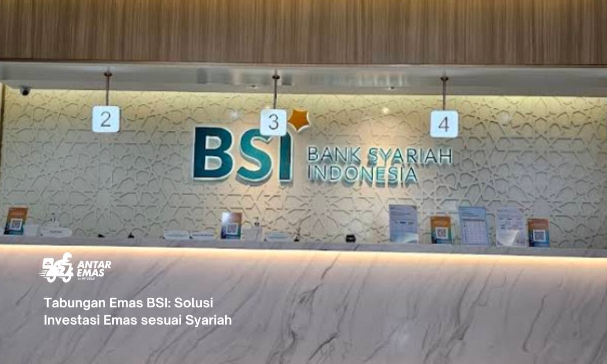 Tabungan Emas BSI: Solusi Investasi Emas sesuai Syariah