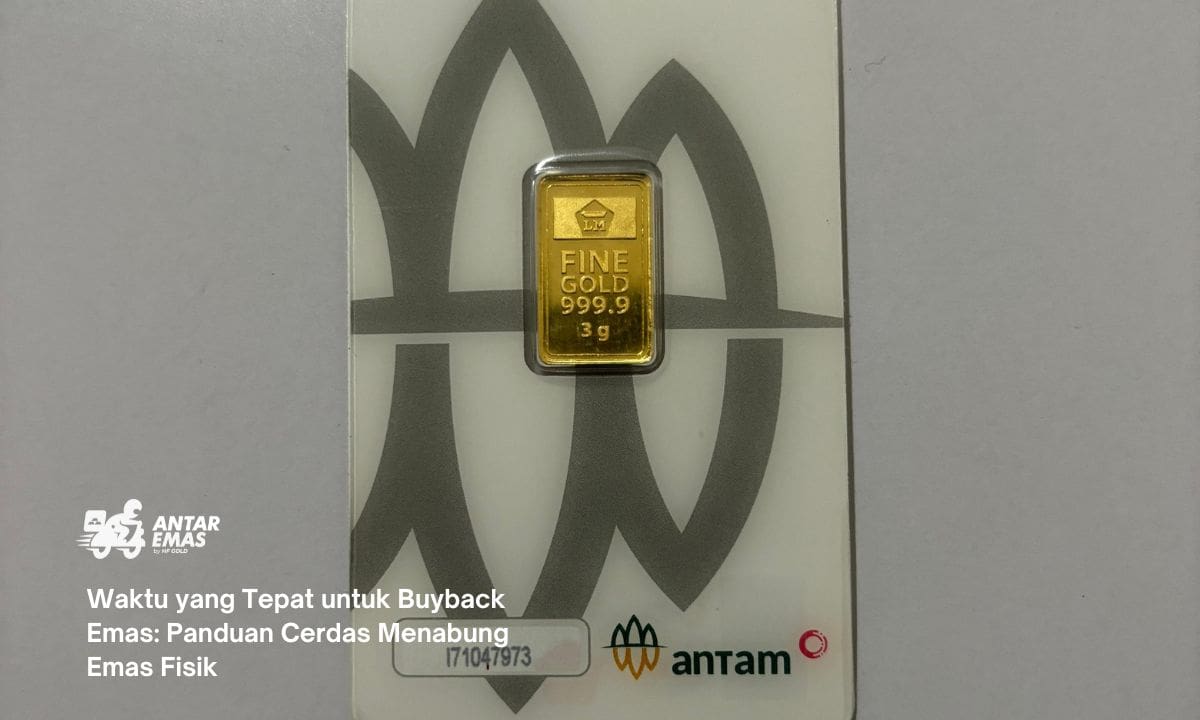 Waktu yang Tepat untuk Buyback Emas: Panduan Cerdas Menabung Emas Fisik
