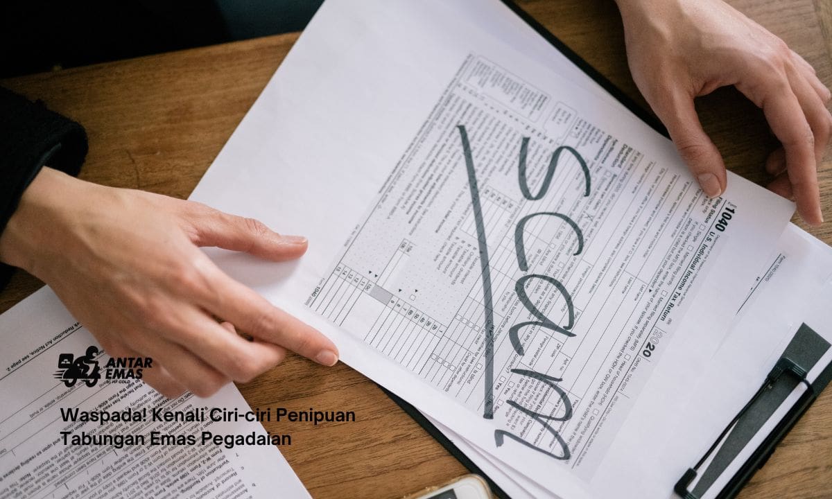 Waspada! Kenali Ciri-ciri Penipuan Tabungan Emas Pegadaian
