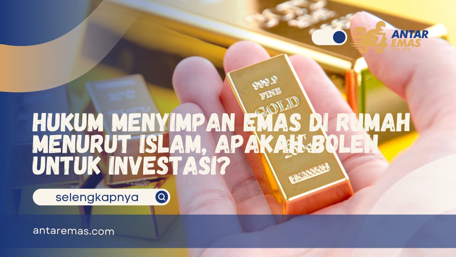 Hukum Menyimpan Emas di Rumah Menurut Islam