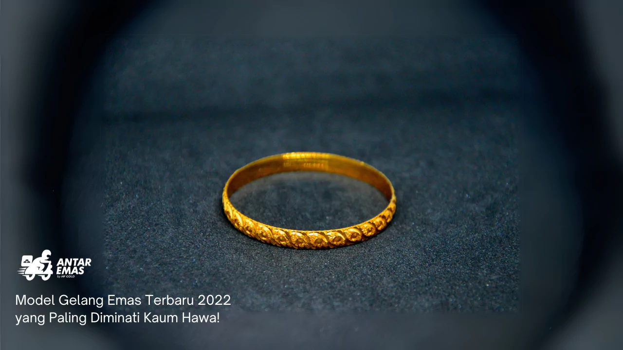 Model Gelang Emas Terbaru 2025