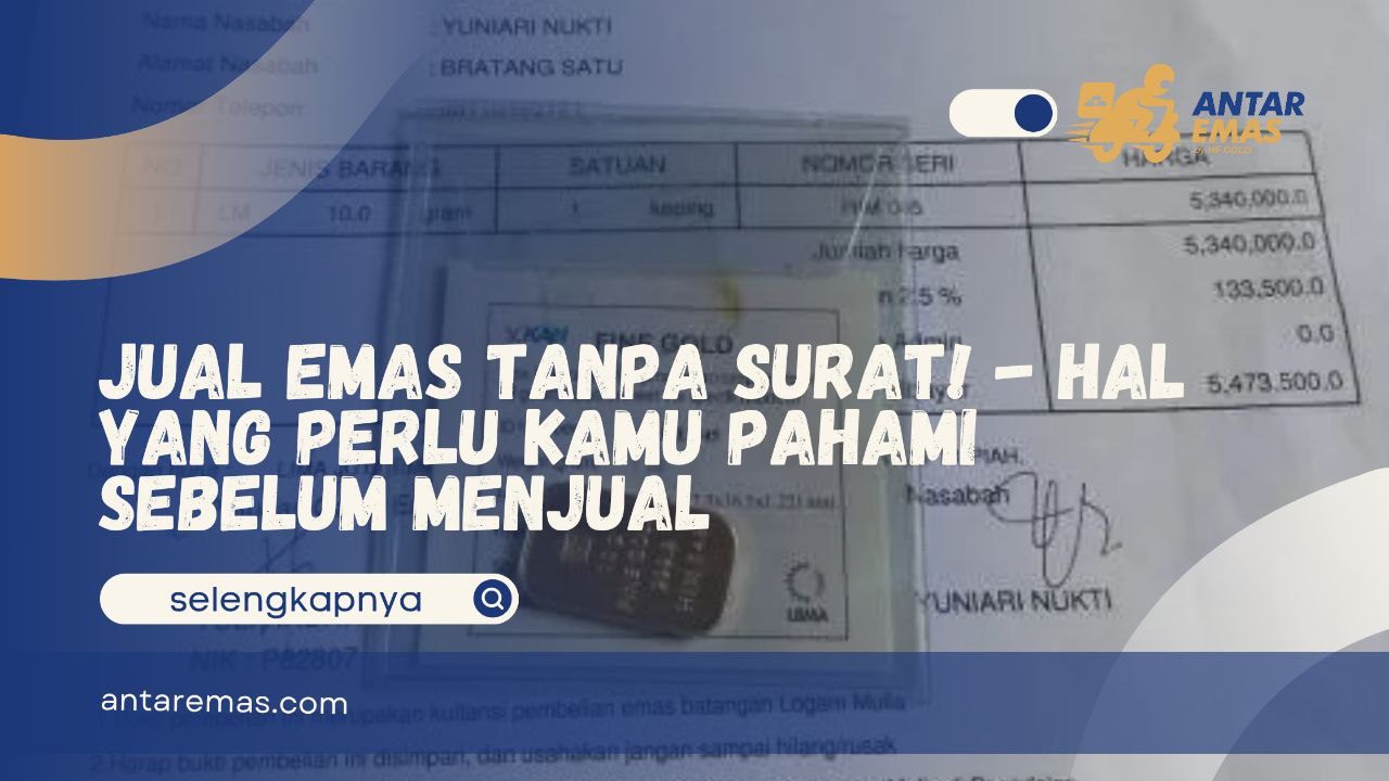 Jual Emas Tanpa Surat